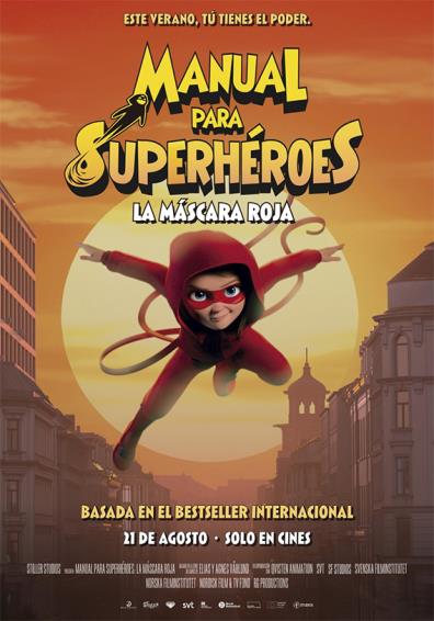 MANUAL PARA SUPERHEROES: LA MASCARA ROJA