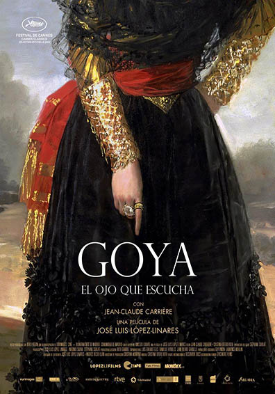 GOYA. EL OJO QUE ESCUCHA GOYA. EL OJO QUE ESCUCHA
