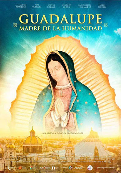 GUADALUPE: MADRE DE LA HUMANIDAD