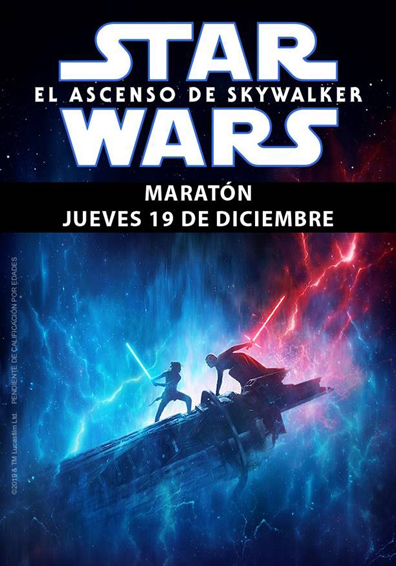 MARATON STAR WARS: EL ASCENSO DE SKYWALKER OCINE MARATON STAR WARS: EL ASCENSO DE SKYWALKER OCINE