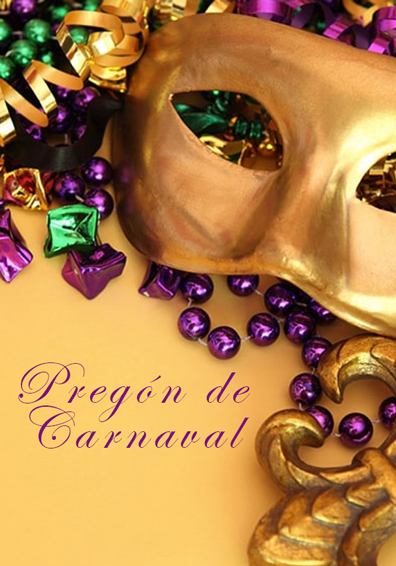 PREGON DE CARNAVAL PREGON DE CARNAVAL