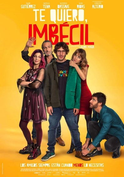 TE QUIERO, IMBECIL TE QUIERO, IMBECIL